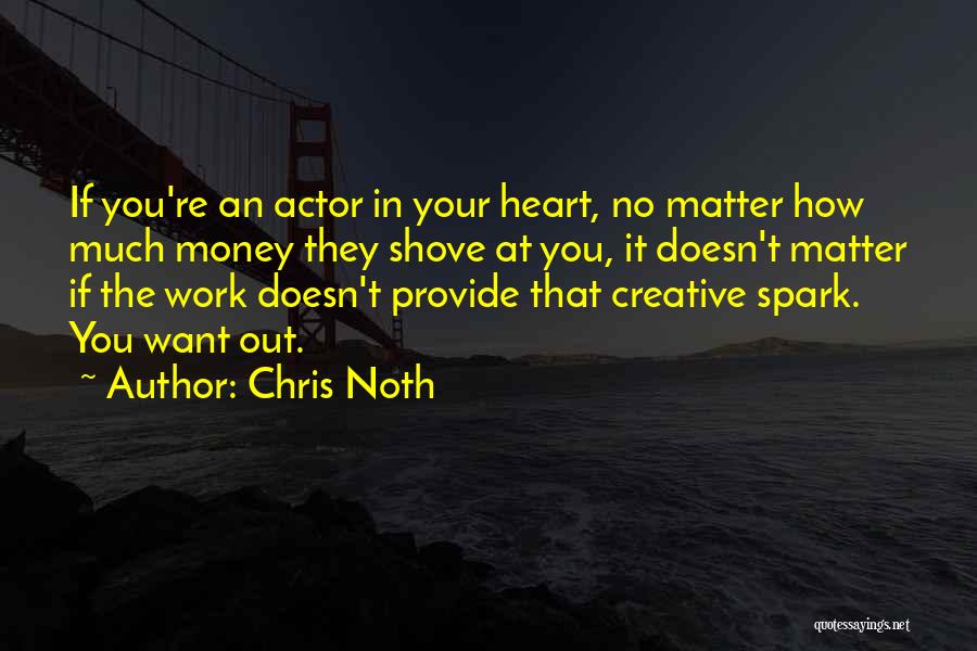 Fialkov Quotes By Chris Noth