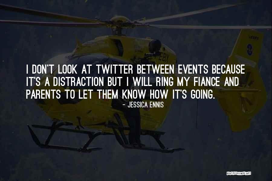 Fiance Her Quotes By Jessica Ennis Fiance Her Quotes By Jessica Ennis