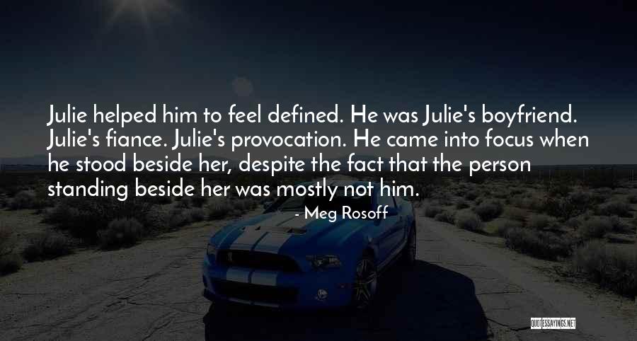 Fiance Her Quotes By Meg Rosoff Fiance Her Quotes By Meg Rosoff