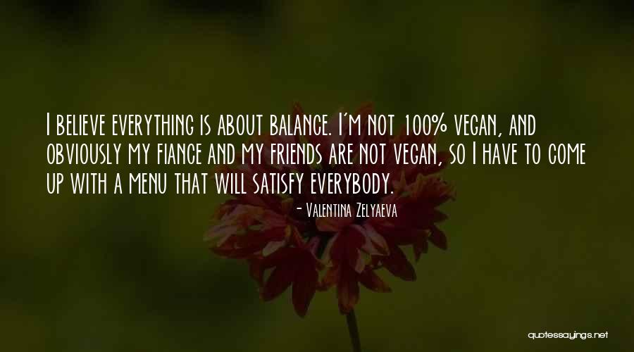 Fiance Her Quotes By Valentina Zelyaeva Fiance Her Quotes By Valentina Zelyaeva