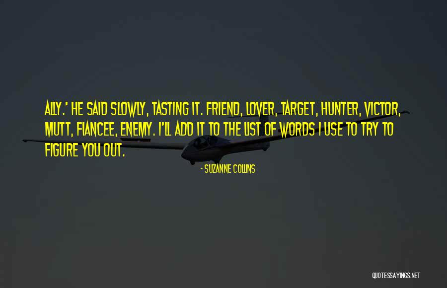 Fiancee Quotes By Suzanne Collins Fiancee Quotes By Suzanne Collins
