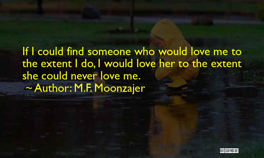 Fiance's Quotes By M.F. Moonzajer