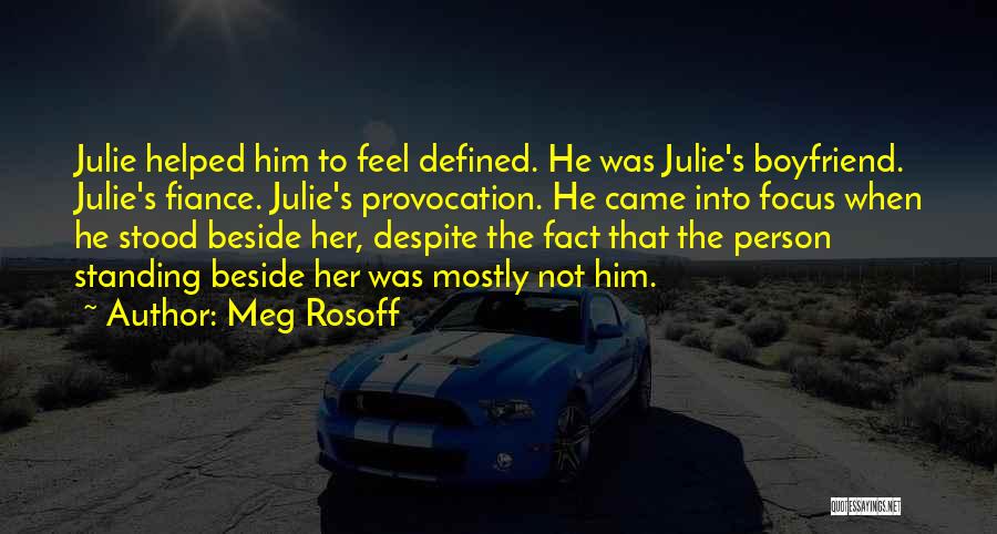 Fiance's Quotes By Meg Rosoff