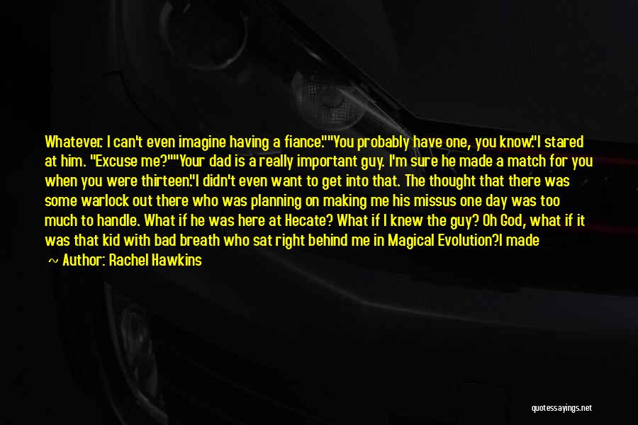 Fiance's Quotes By Rachel Hawkins Fiance's Quotes By Rachel Hawkins