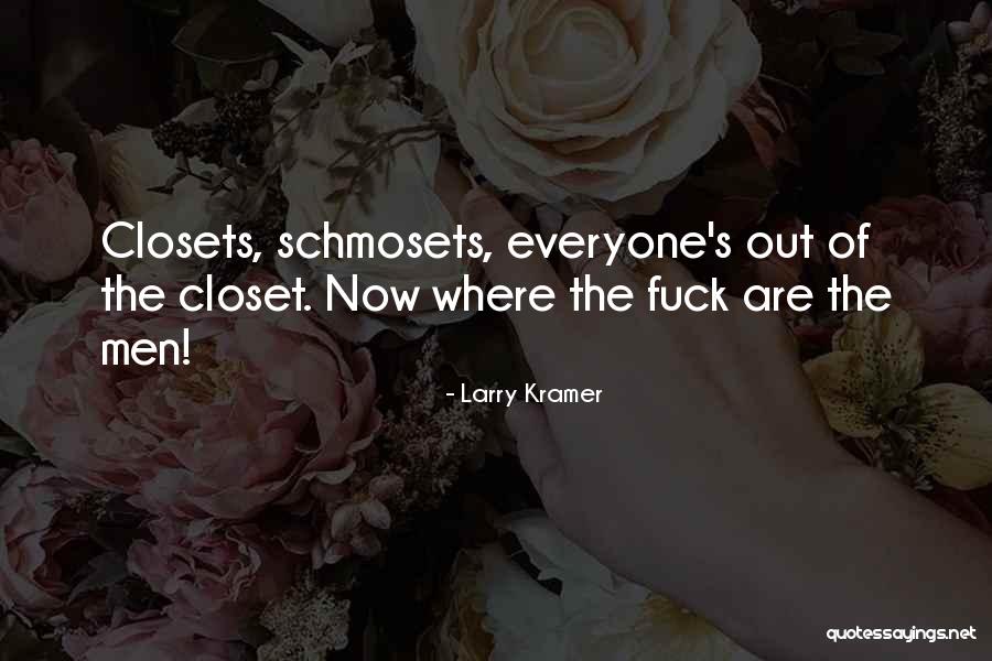 Fianco Fascia Quotes By Larry Kramer Fianco Fascia Quotes By Larry Kramer