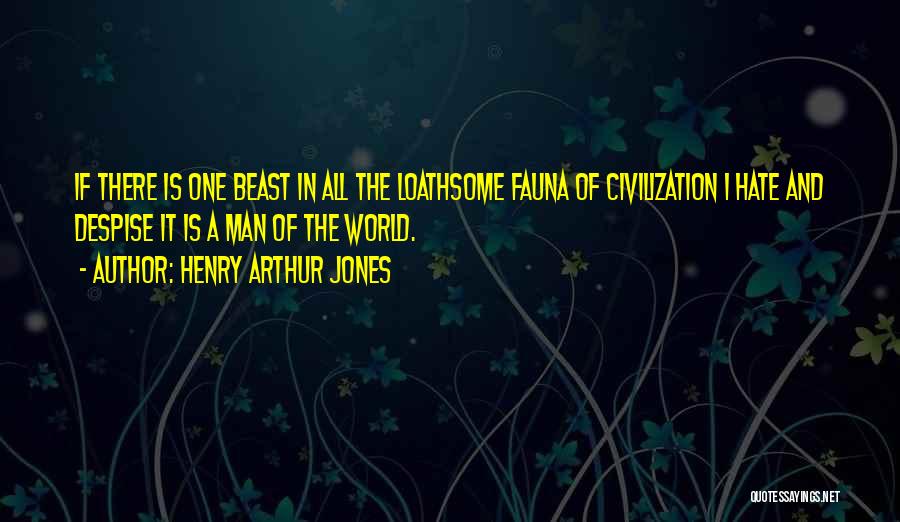 Fiara Jeans Quotes By Henry Arthur Jones