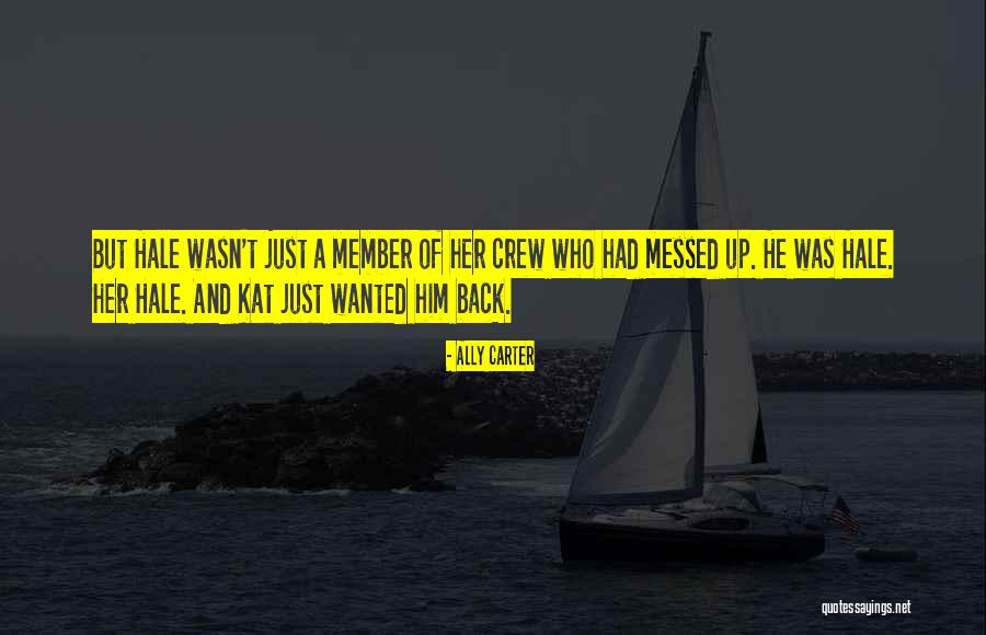 Fiarse De La Quotes By Ally Carter Fiarse De La Quotes By Ally Carter
