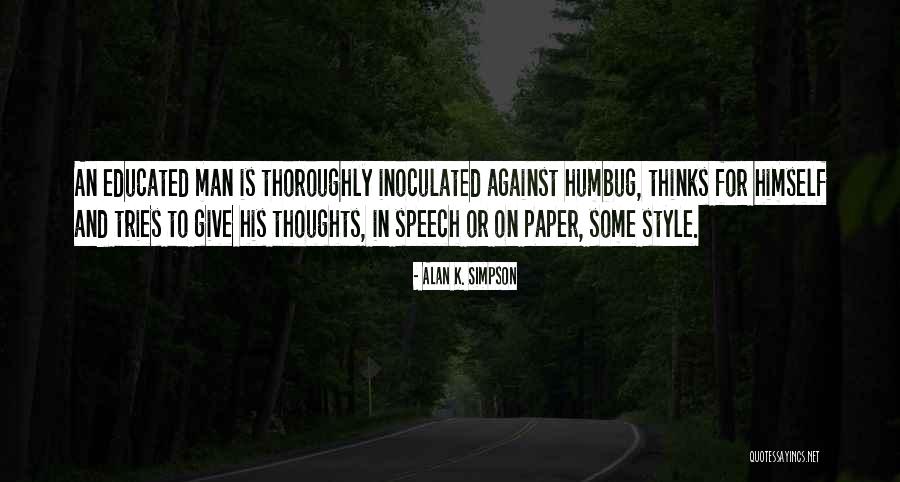 Fiaschetti Janice Quotes By Alan K. Simpson Fiaschetti Janice Quotes By Alan K. Simpson