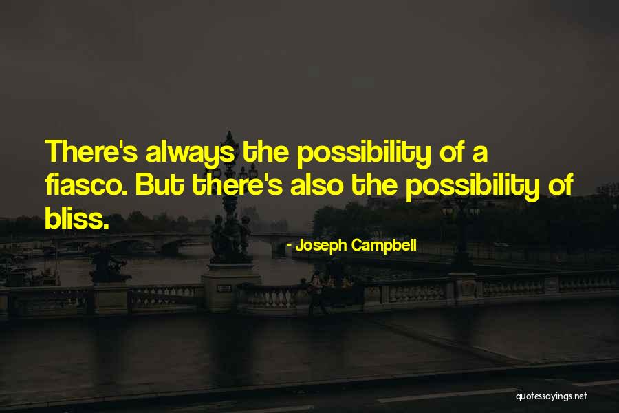Fiasco Quotes By Joseph Campbell Fiasco Quotes By Joseph Campbell