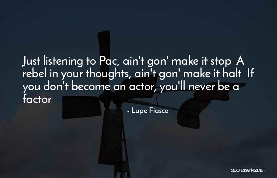 Fiasco Quotes By Lupe Fiasco Fiasco Quotes By Lupe Fiasco