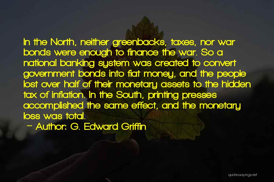 Fiat Finance Quotes By G. Edward Griffin
