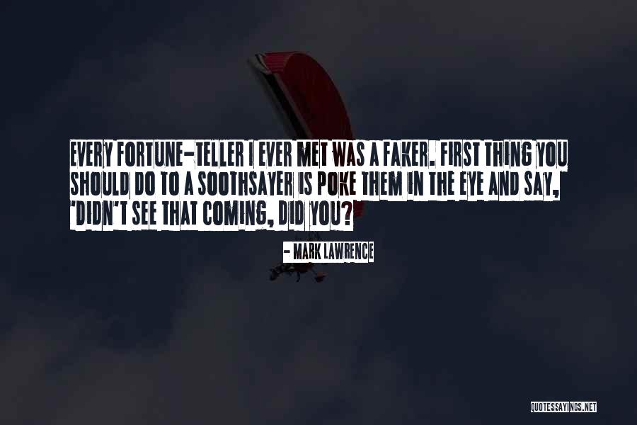 Fibbed Big Quotes By Mark Lawrence Fibbed Big Quotes By Mark Lawrence