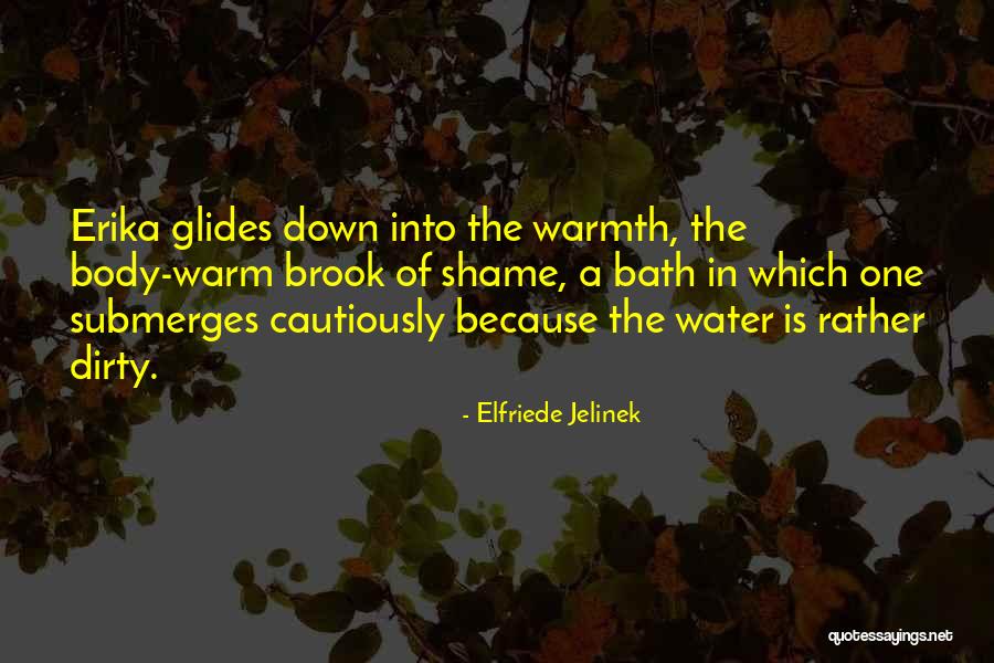 Fiberspar Quotes By Elfriede Jelinek Fiberspar Quotes By Elfriede Jelinek