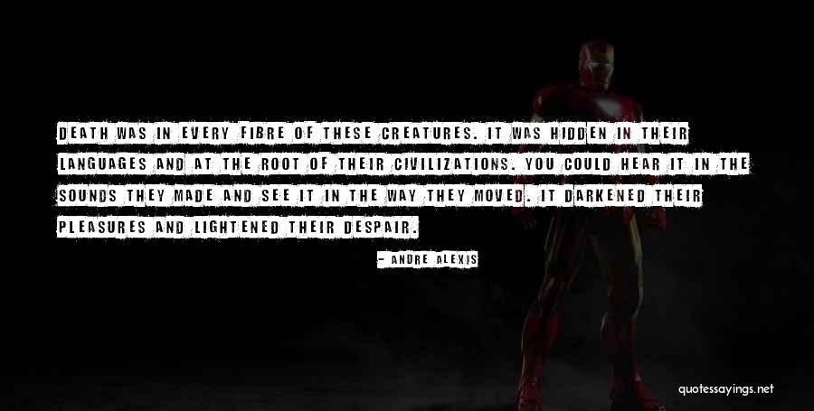 Fibre Quotes By Andre Alexis Fibre Quotes By Andre Alexis