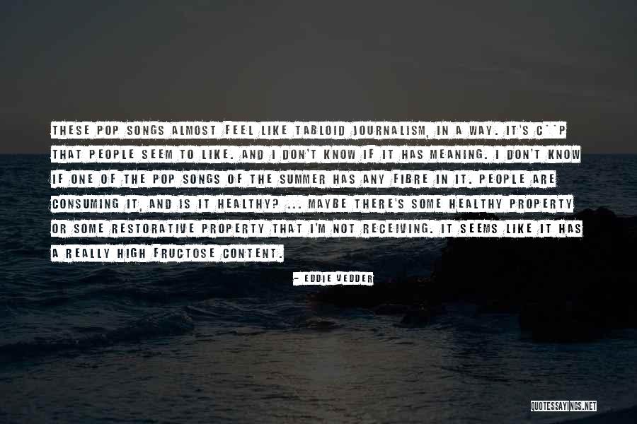 Fibre Quotes By Eddie Vedder Fibre Quotes By Eddie Vedder