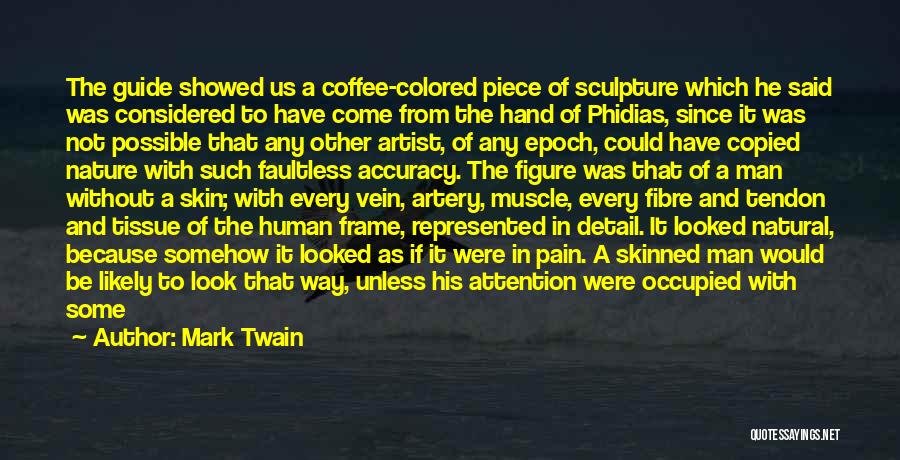 Fibre Quotes By Mark Twain