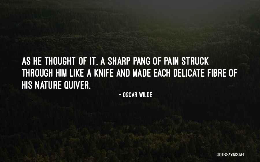 Fibre Quotes By Oscar Wilde