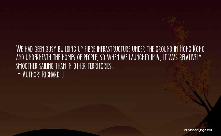 Fibre Quotes By Richard Li