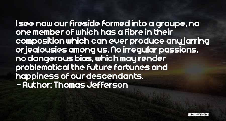Fibre Quotes By Thomas Jefferson