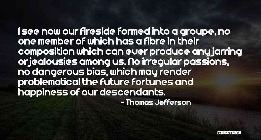 Fibre Quotes By Thomas Jefferson