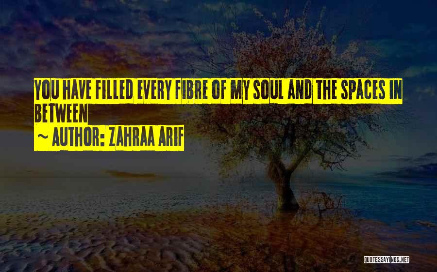 Fibre Quotes By Zahraa Arif