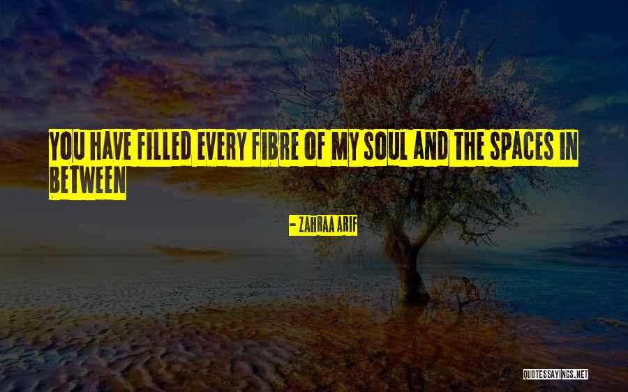 Fibre Quotes By Zahraa Arif Fibre Quotes By Zahraa Arif