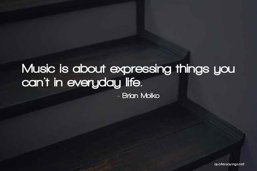 Fibrils That Are Distributed Quotes By Brian Molko