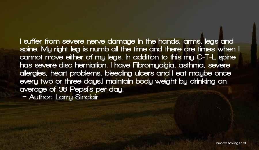 Fibromyalgia Quotes By Larry Sinclair