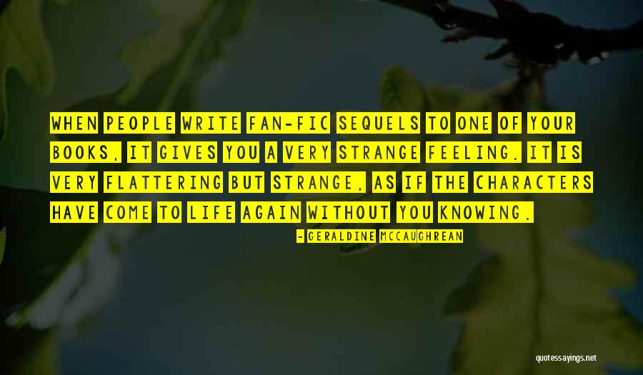 Fic Books Quotes By Geraldine McCaughrean Fic Books Quotes By Geraldine McCaughrean