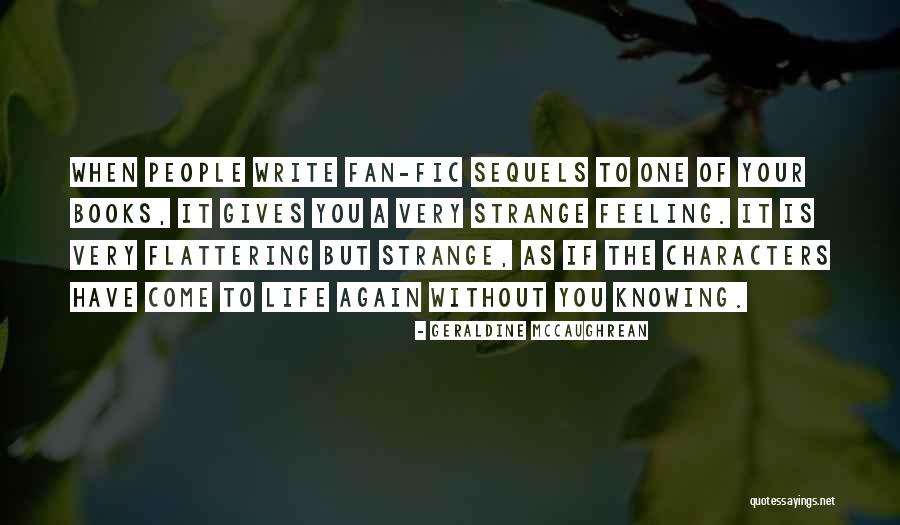 Fic Quotes By Geraldine McCaughrean Fic Quotes By Geraldine McCaughrean