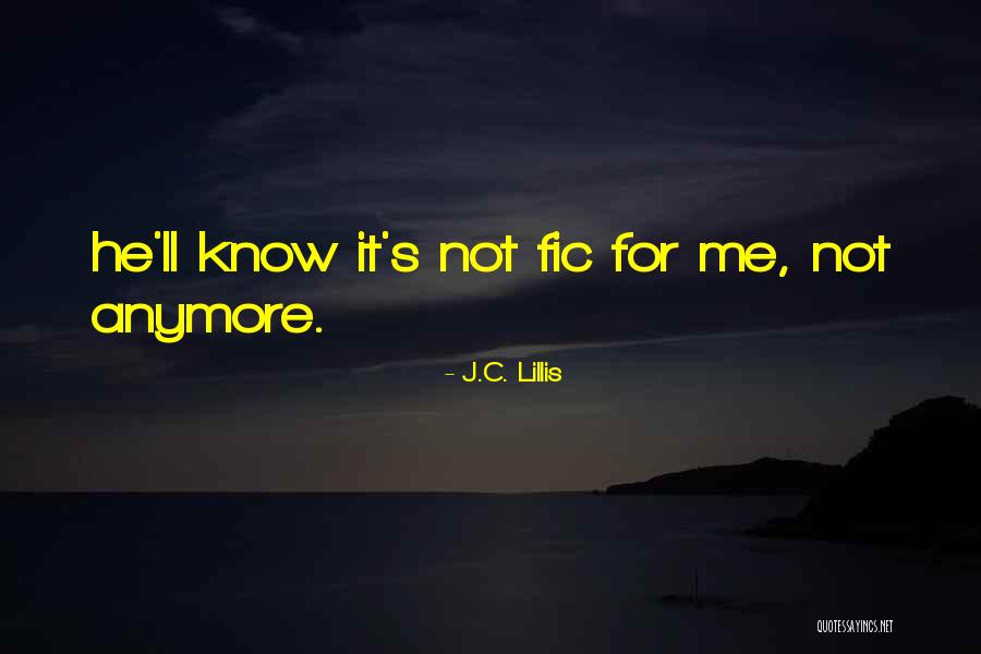 Fic Quotes By J.C. Lillis Fic Quotes By J.C. Lillis