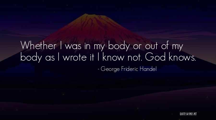 Ficalora Cathy Quotes By George Frideric Handel Ficalora Cathy Quotes By George Frideric Handel