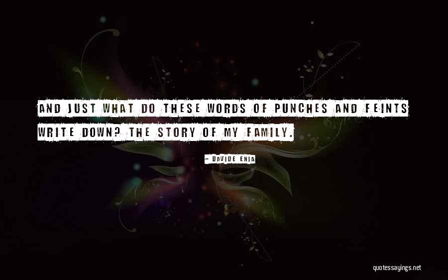Ficase Quotes By Davide Enia Ficase Quotes By Davide Enia