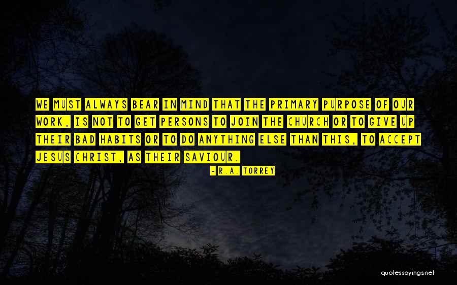 Ficasse Quotes By R.A. Torrey Ficasse Quotes By R.A. Torrey