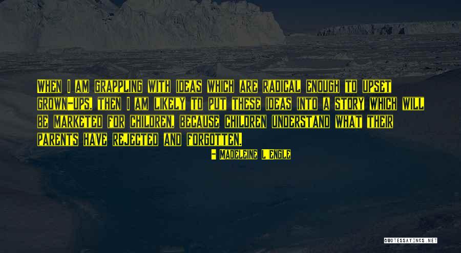 Ficciones Jorge Quotes By Madeleine L'Engle Ficciones Jorge Quotes By Madeleine L'Engle