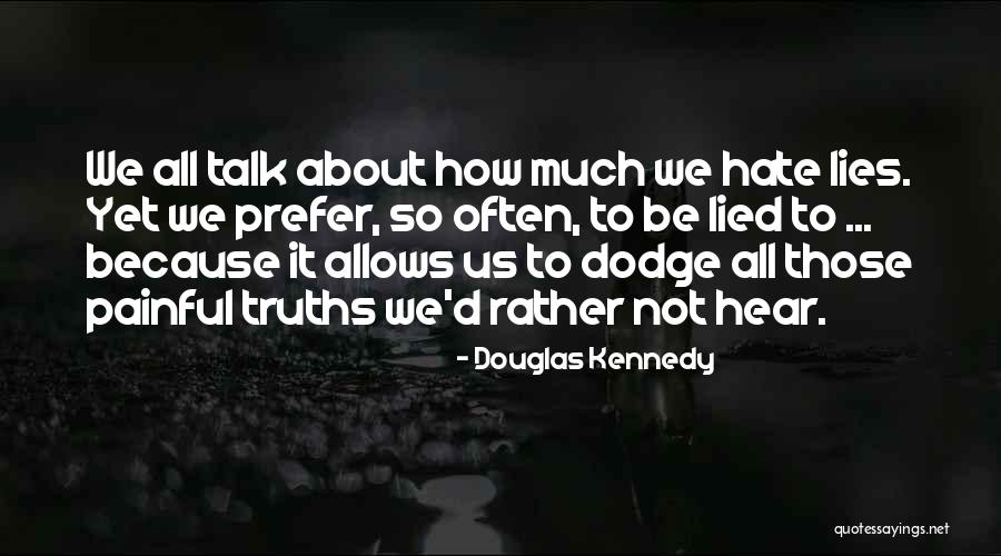 Ficelles Ingrid Quotes By Douglas Kennedy Ficelles Ingrid Quotes By Douglas Kennedy