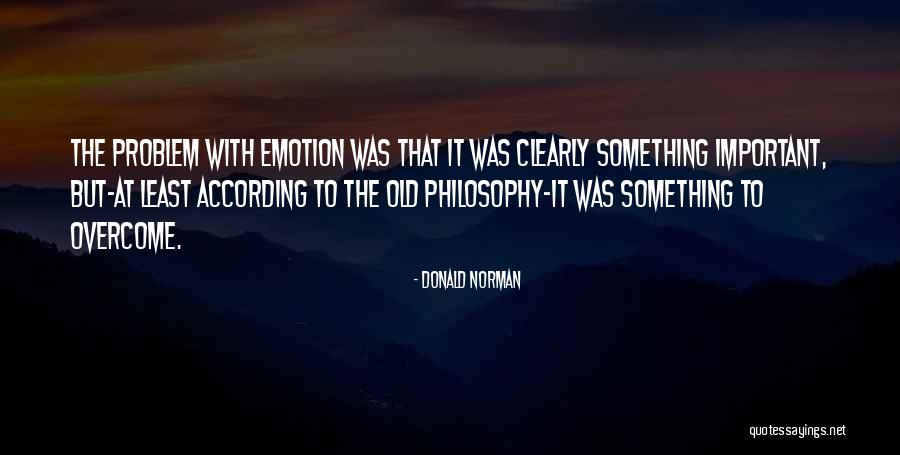 Fichev Davctivit Quotes By Donald Norman Fichev Davctivit Quotes By Donald Norman