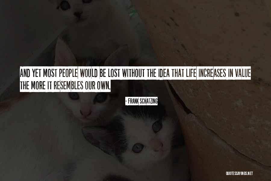 Fichtestrasse Quotes By Frank Schatzing Fichtestrasse Quotes By Frank Schatzing