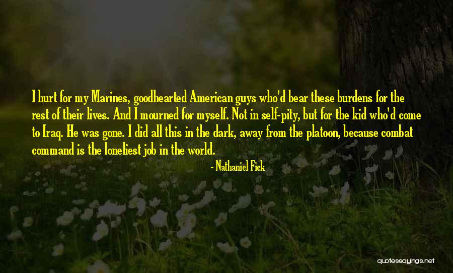 Fick Off Quotes By Nathaniel Fick Fick Off Quotes By Nathaniel Fick