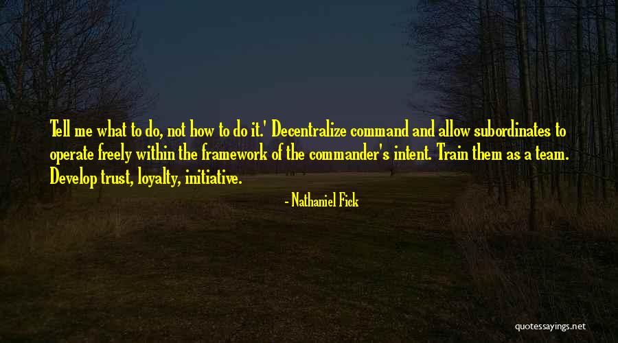 Fick Off Quotes By Nathaniel Fick Fick Off Quotes By Nathaniel Fick
