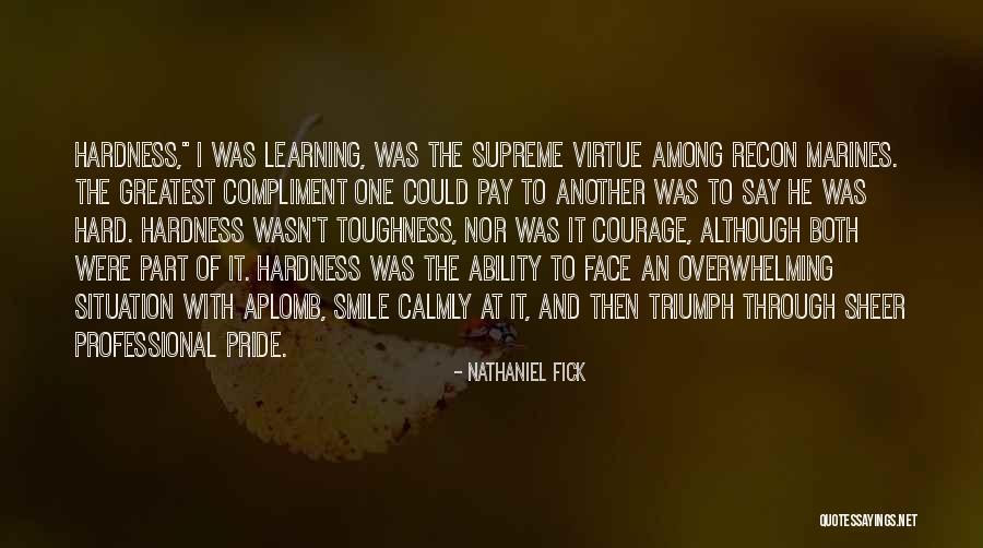 Fick Off Quotes By Nathaniel Fick Fick Off Quotes By Nathaniel Fick