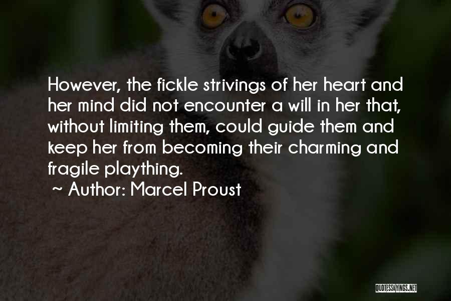 Fickle Heart Quotes By Marcel Proust