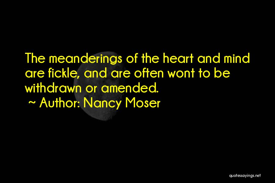 Fickle Heart Quotes By Nancy Moser