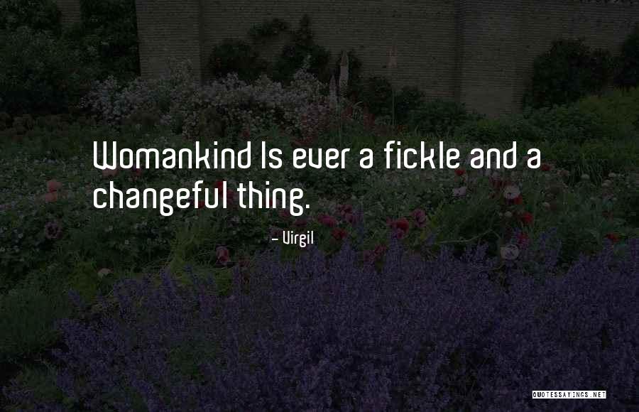 Fickle Women Quotes By Virgil Fickle Women Quotes By Virgil