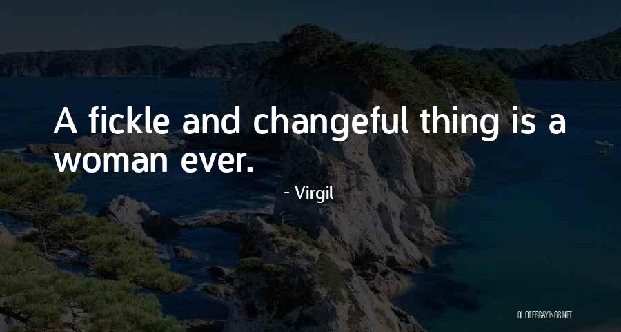 Fickle Women Quotes By Virgil Fickle Women Quotes By Virgil