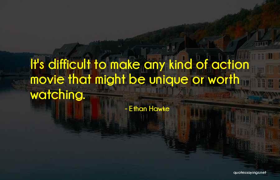 Fickling Realty Quotes By Ethan Hawke Fickling Realty Quotes By Ethan Hawke