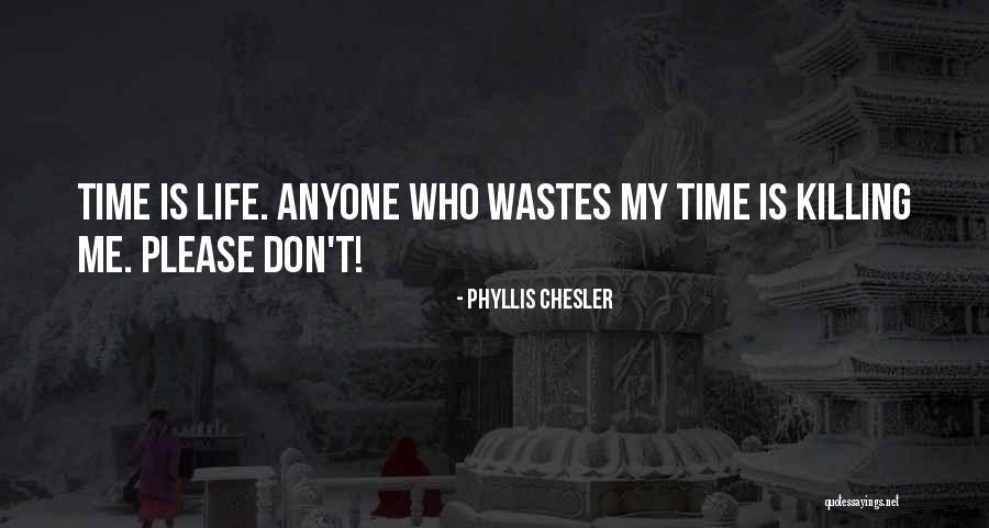Fickling Vacation Quotes By Phyllis Chesler Fickling Vacation Quotes By Phyllis Chesler