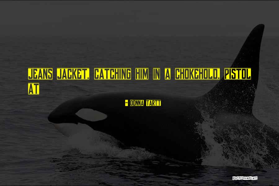 Fictile Quotes By Donna Tartt Fictile Quotes By Donna Tartt
