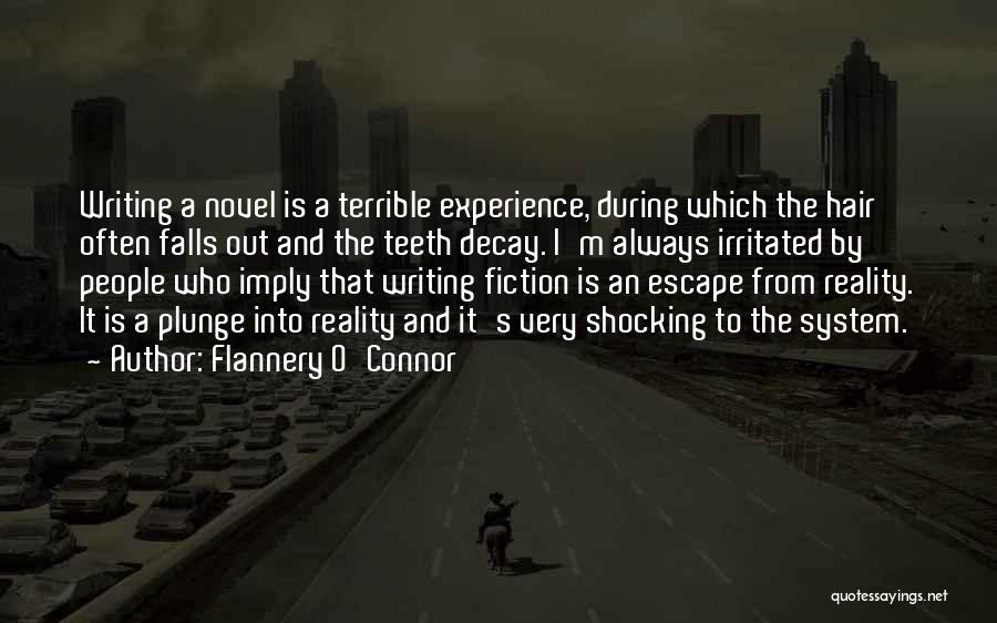 Fiction And Reality Quotes By Flannery O'Connor