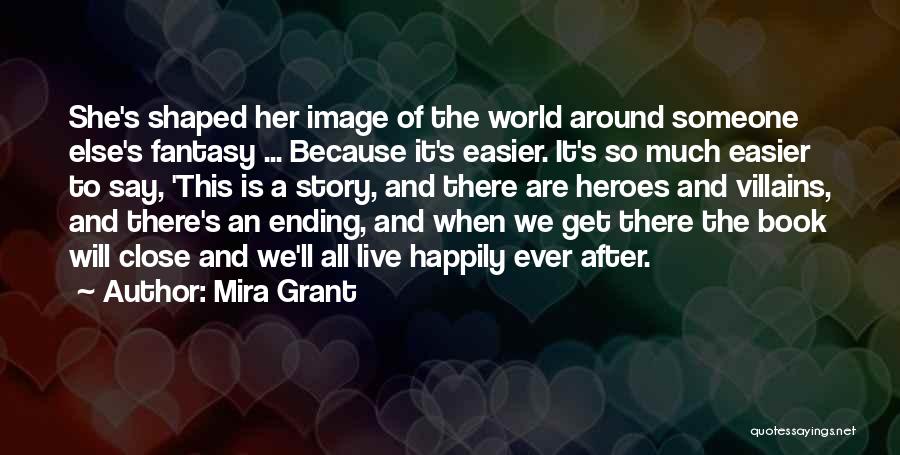 Fiction And Reality Quotes By Mira Grant